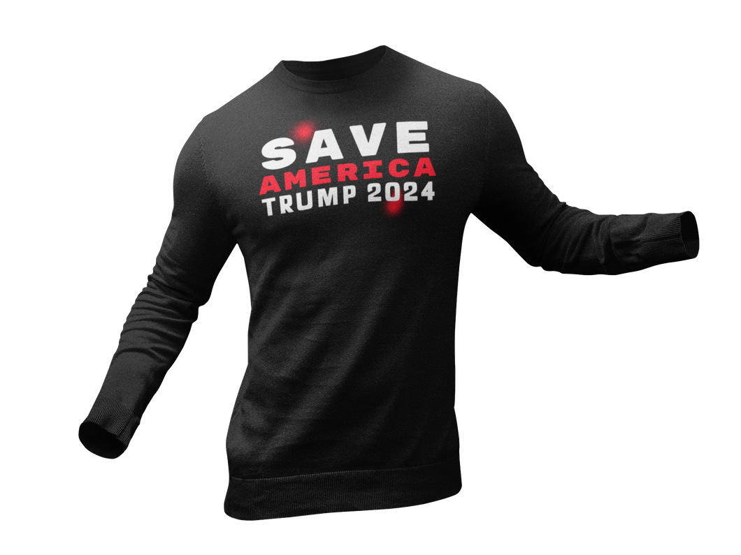 Save America Trump 2024 Long Sleeve Shirt