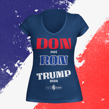 Load image into Gallery viewer, NEW Don not Ron Women&#39;s Trump 2024 V-Neck
