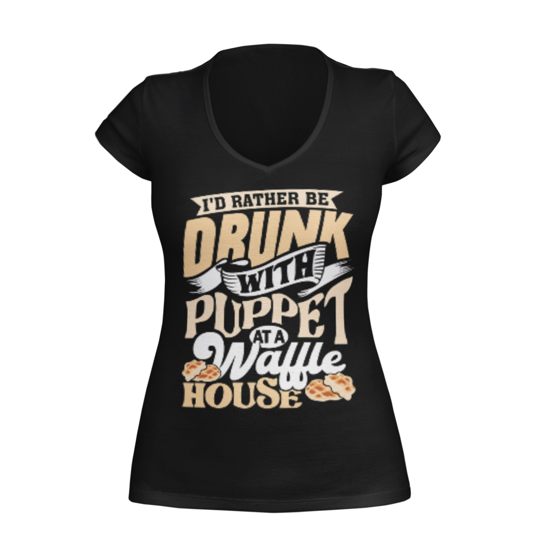 I'd Rather Be Drunk With Puppet At A Waffle House - Matt Couch/Puppet Carlson Womens V-Neck Shirt