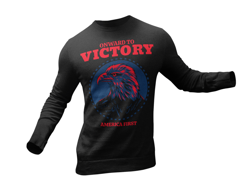 Onward to Victory America First Eagle Men's Sweatshirt