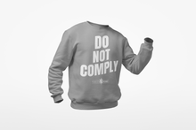 Load image into Gallery viewer, Men&#39;s Do Not Comply Sweatshirt
