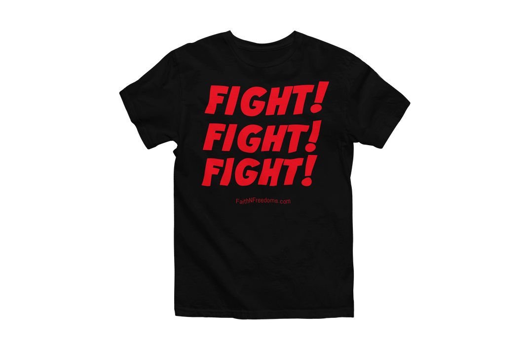 Fight! Fight! Fight! Trump T-Shirt