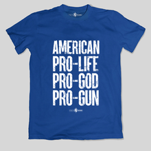 Load image into Gallery viewer, American Pro Life God Guns T-Shirt

