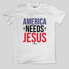 Load image into Gallery viewer, America Needs Jesus T-Shirt
