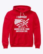 Load image into Gallery viewer, American Oil From American Soil Hoodie
