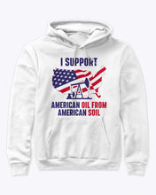 Load image into Gallery viewer, American Oil From American Soil Hoodie
