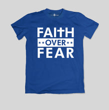 Load image into Gallery viewer, Faith Over Fear T-Shirt
