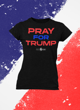 Load image into Gallery viewer, Pray for Trump Women&#39;s Short Sleeve T-Shirt
