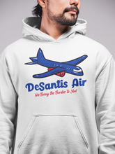 Load image into Gallery viewer, DeSantis Air &quot;We Bring the Border to You!&quot; Hoodie by FaithNFreedoms
