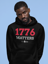 Load image into Gallery viewer, New 1776 Matters Hoodie by FaithNFreedoms
