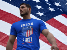 Load image into Gallery viewer, Its time to put AMERICANS FIRST T-Shirt
