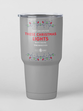 Load image into Gallery viewer, Just Like Epstein These Christmas Lights Wont Hang Themselves 30oz Stainless Steel Tumbler
