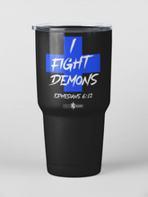 Load image into Gallery viewer, I Fight Demons Ephesians 612 Stainless Steel 30oz Ringneck Tumbler
